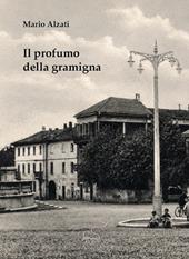 Il profumo della gramigna
