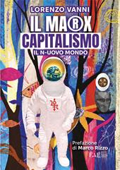 Il Marx capitalismo. Il n-uovo mondo