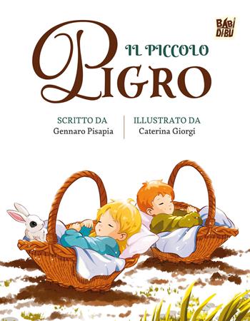 Il Piccolo pigro - Gennaro Pisapia - Libro BABIDI-BÚ 2026, Racconti per allungare la vita | Libraccio.it