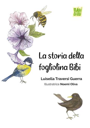 La storia della fogliolina Bibi - Luisella Traversi Guerra - Libro BABIDI-BÚ 2026, Suricati 08.0 | Libraccio.it