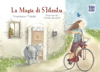 La magia di S'Istentu - Francesca Todde - Libro BABIDI-BÚ 2026, Wooobooks | Libraccio.it