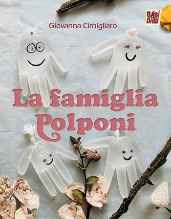 La famiglia Polponi. Ediz. a colori - Giovanna Cirnigliaro - Libro BABIDI-BÚ 2026, Wooobooks | Libraccio.it
