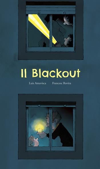 Il blackout - Luis Amavisca - Libro Nube Ocho 2026, Siamo8 | Libraccio.it