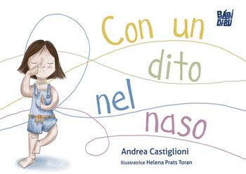 Con un dito nel naso - Andrea Castiglioni - Libro BABIDI-BÚ 2026, Wooobooks | Libraccio.it