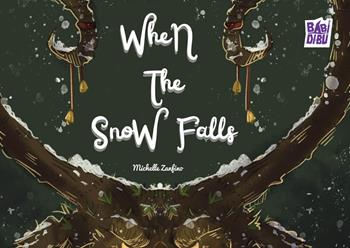 When the snow falls. Ediz. a colori - Michelle Zanfino - Libro BABIDI-BÚ 2026, Wooobooks | Libraccio.it