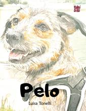 Pelo. Ediz. a colori