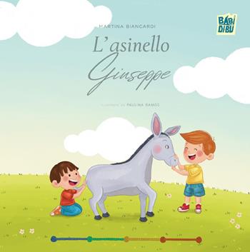 L'asinello Giuseppe - Martina Biancardi - Libro BABIDI-BÚ 2026, La casetta sdrucciola | Libraccio.it