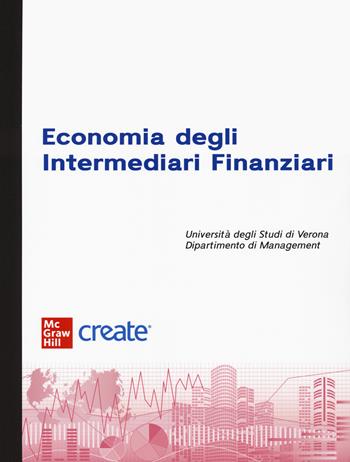 Economia degli intermediari finanziari  - Libro McGraw-Hill Education 2024, Create | Libraccio.it