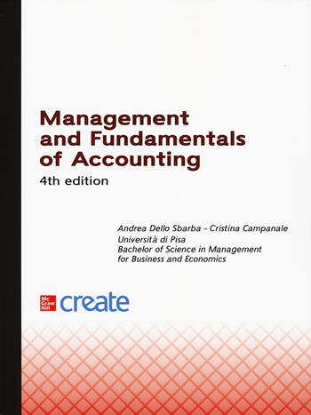 Management and fundamentals of accounting  - Libro McGraw-Hill Education 2025, Create | Libraccio.it