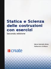 Statica e scienza delle costruzioni con esercizi