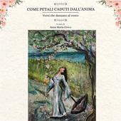 Libraccio COME PETALI CADUTI DALL'ANIMA (audiolibro)