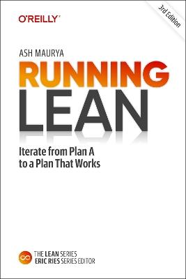 Running Lean - Ash Maurya - Libro O'Reilly Media | Libraccio.it