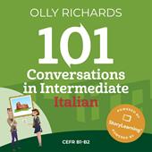 Libraccio 101 Conversations in Intermediate Italian (audiolibro)
