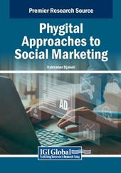 Phygital Approaches to Social Marketing