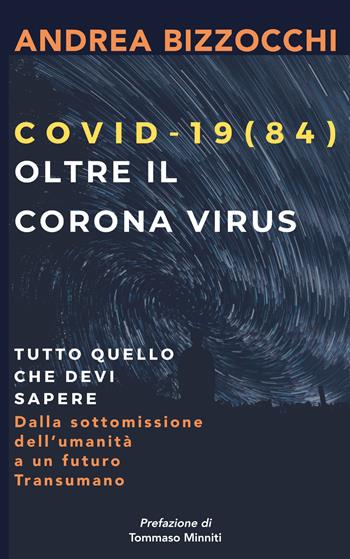 Covid-19 (84). Oltre il Corona virus - Andrea Bizzocchi - Libro Youcanprint 2020 | Libraccio.it