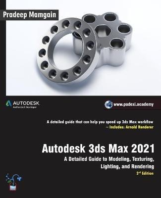 Autodesk 3ds Max 2021 - Pradeep Mamgain - Libro Independently Published | Libraccio.it