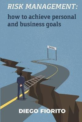 Risk Management - Diego Fiorito - Libro Independently Published | Libraccio.it