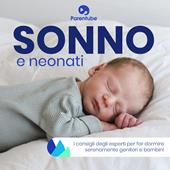Libraccio SONNO E NEONATI: i consigli degli esperti per far dormire serenamente genitori e bambini (audiolibro)