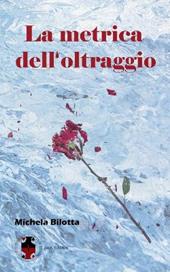 La metrica dell'oltraggio