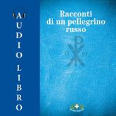 Libraccio Racconti di un pellegrino russo (audiolibro)