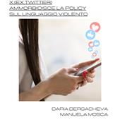 Libraccio X (ex Twitter) ammorbidisce la policy sul linguaggio violento (audiolibro)