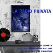 Libraccio La radio privata (audiolibro)