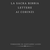 Libraccio La Sacra Bibbia - Lettere ai Corinzi - Versione di Giovanni Luzzi (audiolibro)