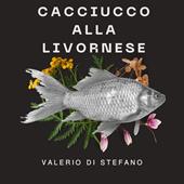 Libraccio Cacciucco alla livornese (audiolibro)