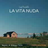 Libraccio La vita nuda (audiolibro)