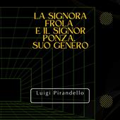Libraccio La Signora Frola e il Signor Ponza Suo Genero (audiolibro)