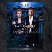 Libraccio La Guardia Del Corpo e l'erede Libro 1 (audiolibro)