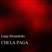 Libraccio Chi la paga (audiolibro)