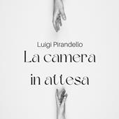 Libraccio La camera in attesa (audiolibro)