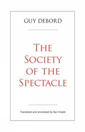 The Society of the Spectacle