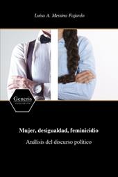 Mujer, desigualdad, feminicidio Análisis del discurso político