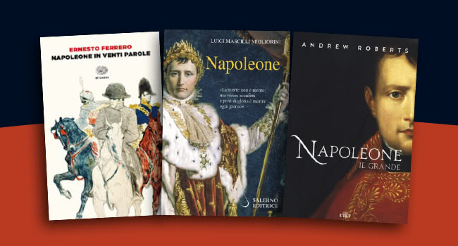speciali napoleone bonaparte anniversario napoleone le biografie e i suoi scritti mob
